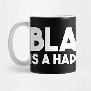 Black is a happy color Mug